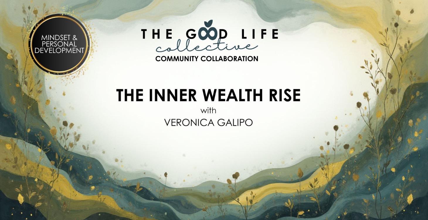 Inner Wealth Rise with Veronica Galipo