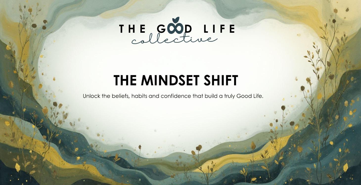The Mindset Shift