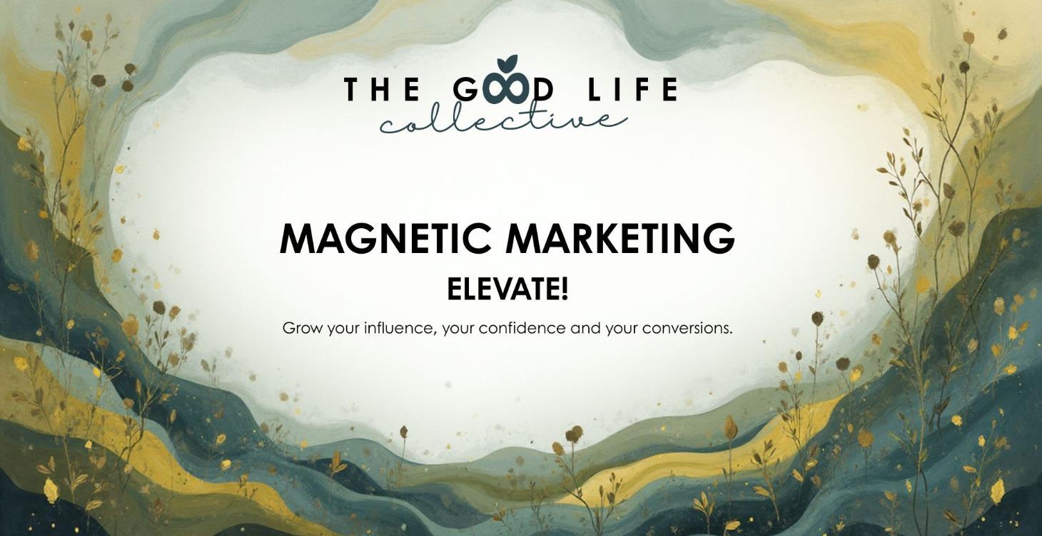 Magnetic Marketing - Elevate!