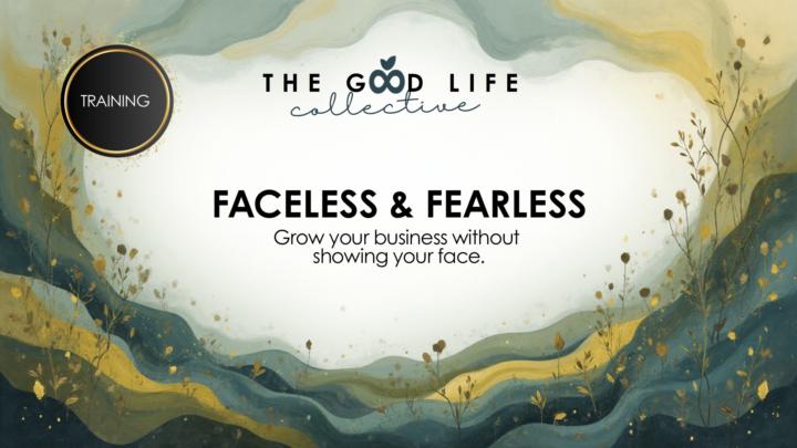 🔥NEW TRAINING: FACELESS & FEARLESS!
