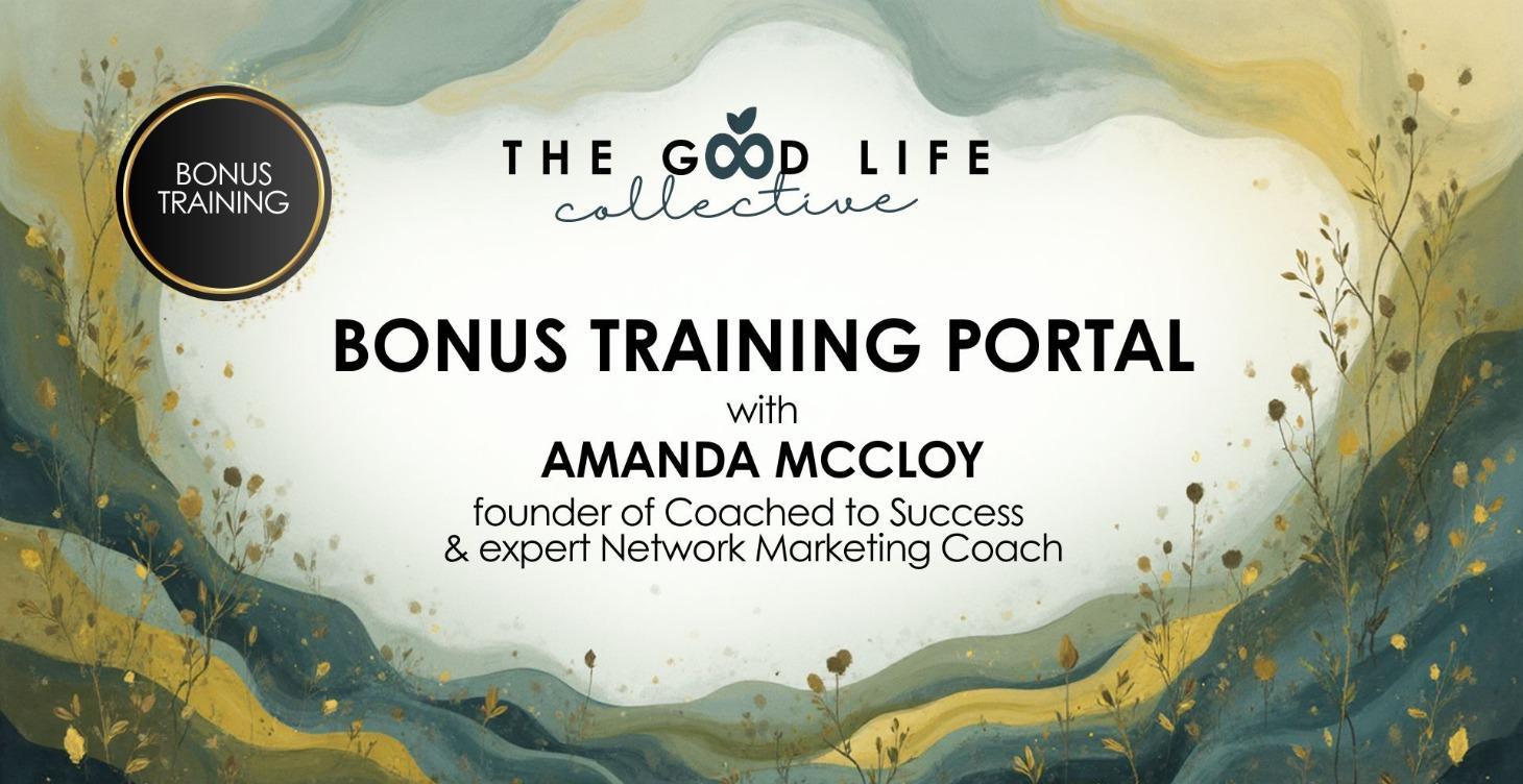 BONUS TRAINING PORTAL with Amanda McCoy