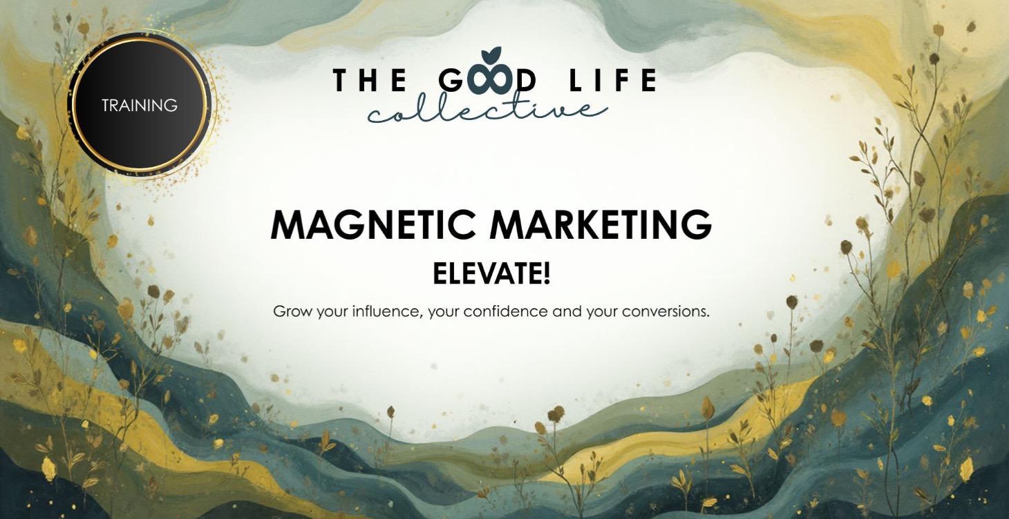 Magnetic Marketing - Elevate!