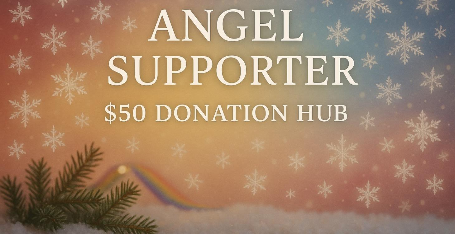 🎁 $50 Donation Hub: Angel Supporter