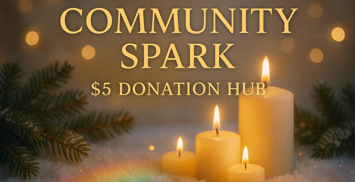 🎁 $5 Donation Hub: Community Spark
