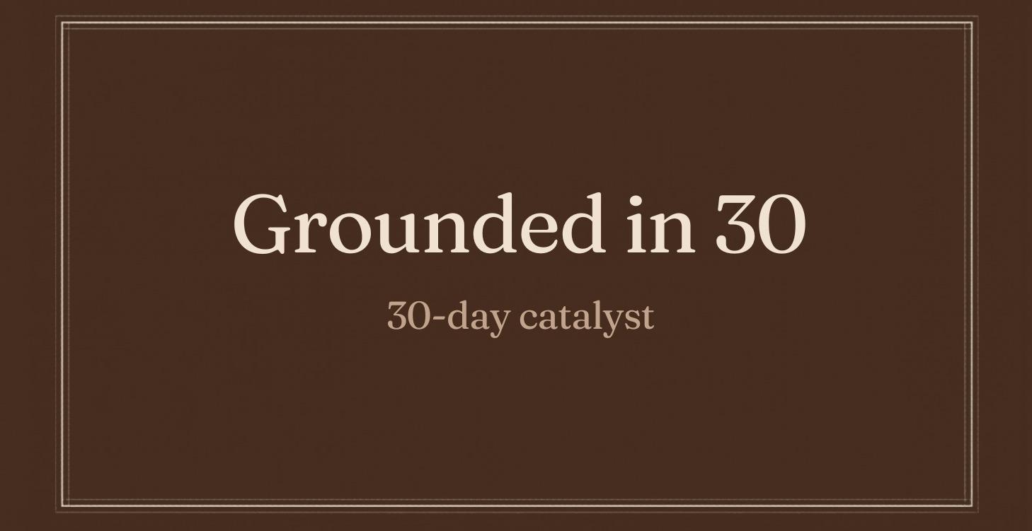 Grounded in 30