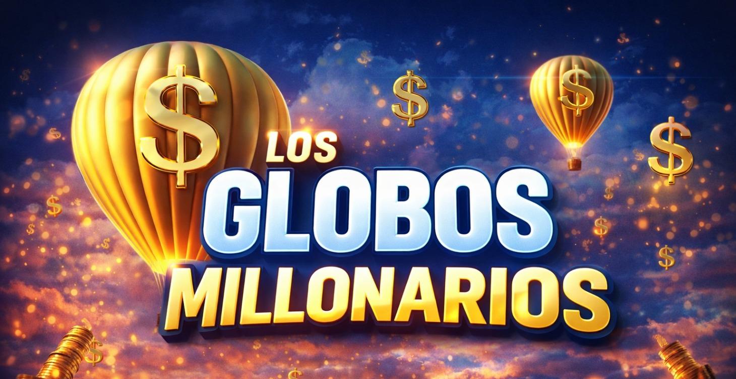 Los Globos Millonarios