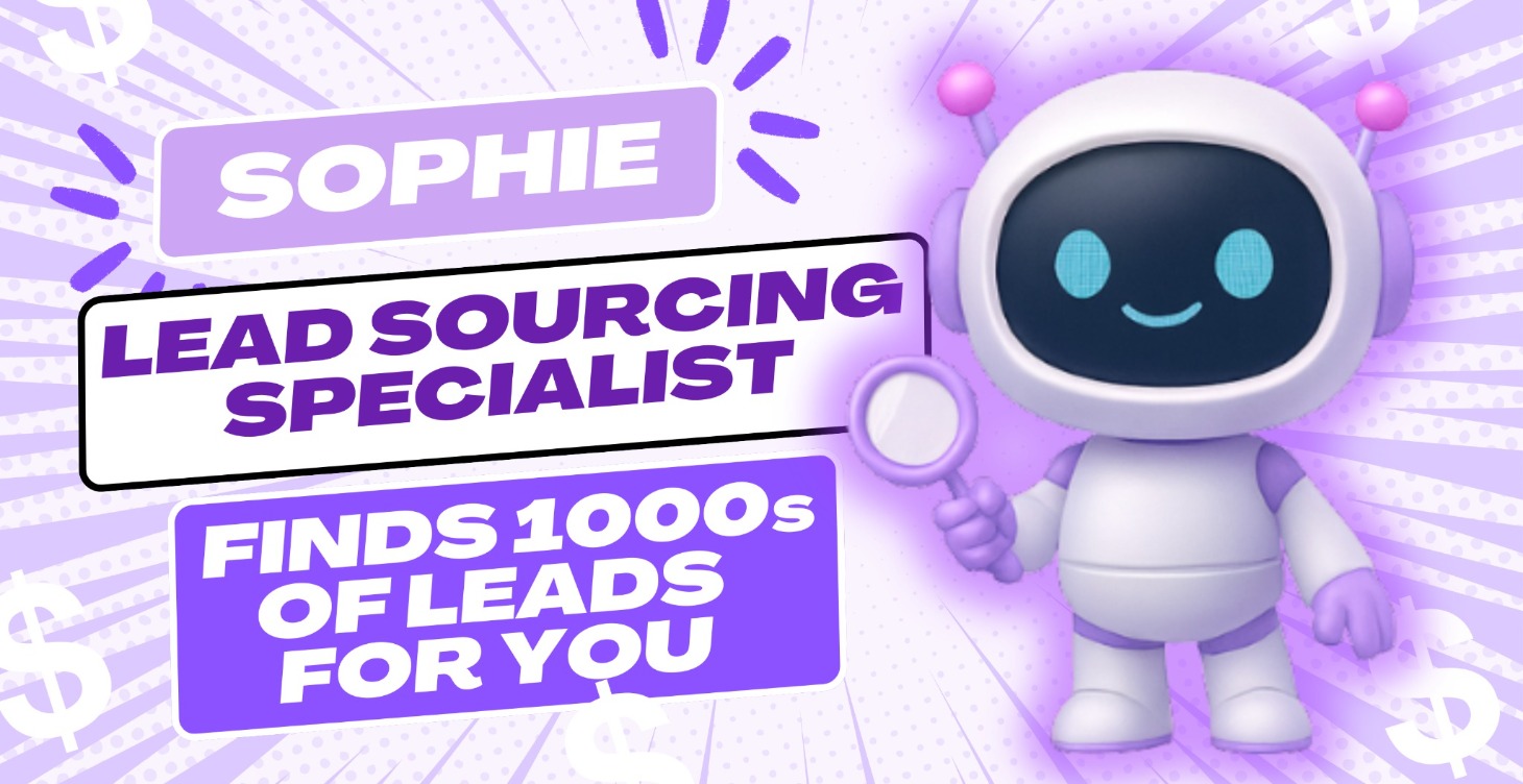 🤖 Sophie – Your Lead Sourcing Specialist