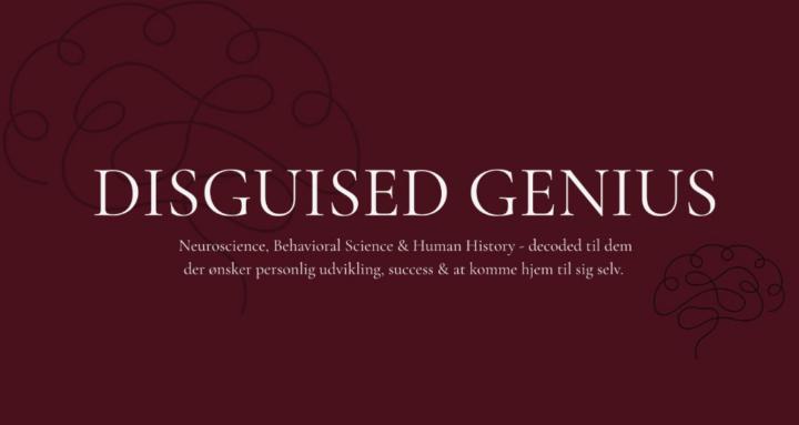Disguised Genius