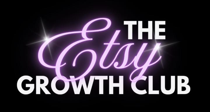 The Etsy Growth Club