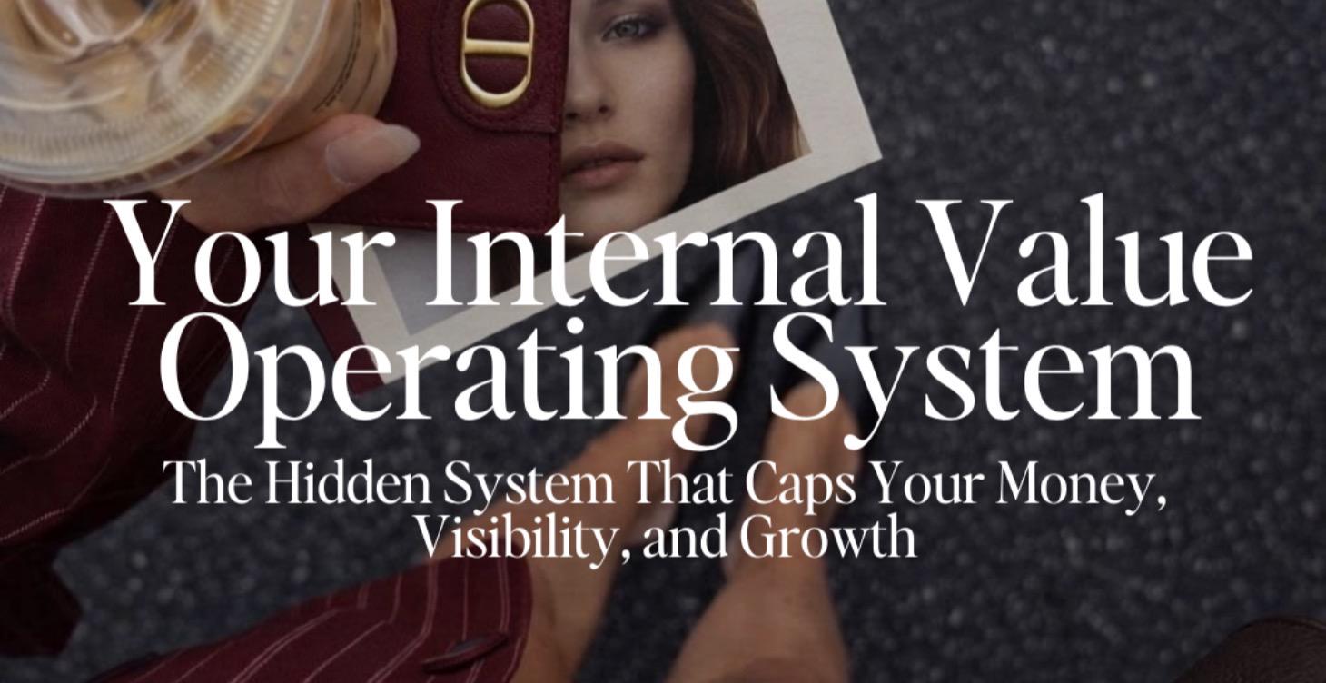Your Internal Value Operating System