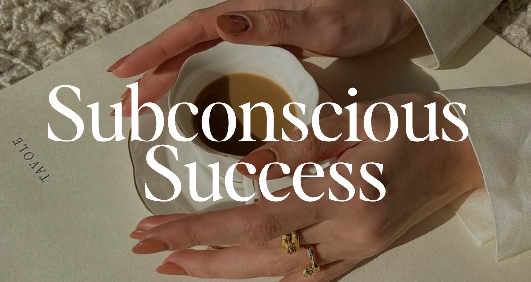 Subconscious Success