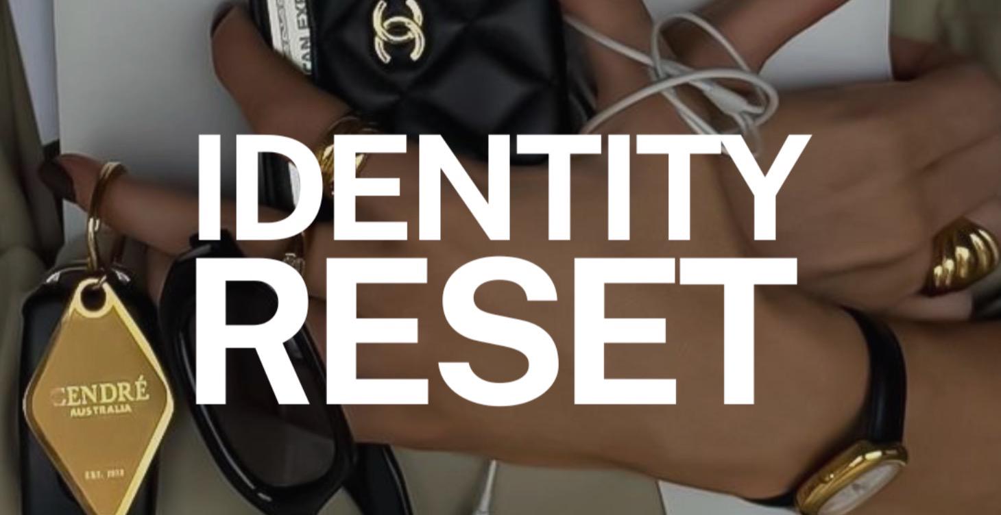 Identity Reset