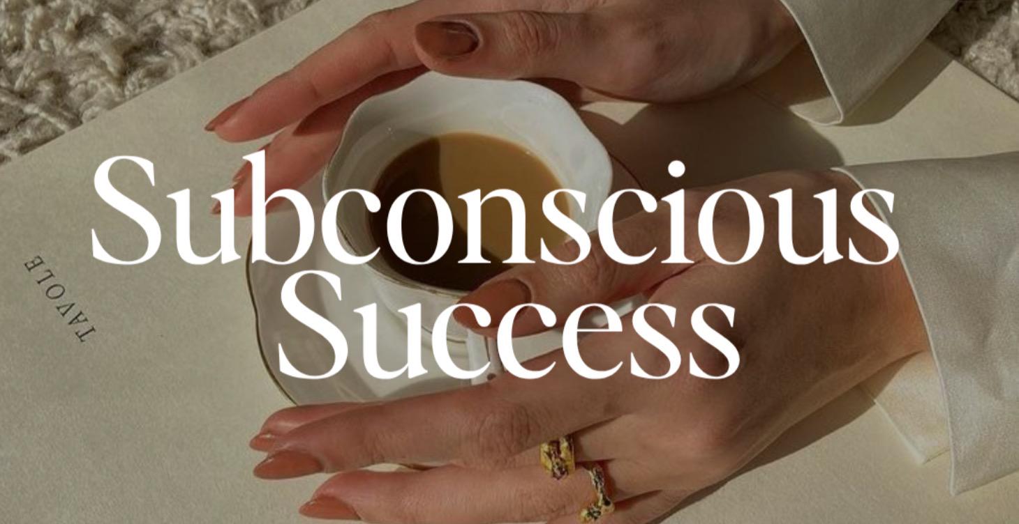 Subconscious Success