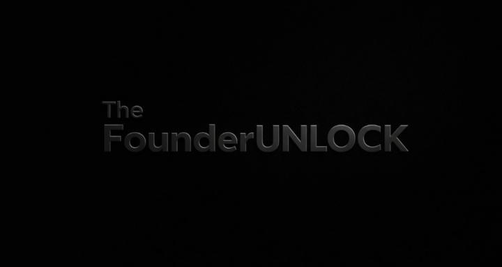 The Founder UNLOCK