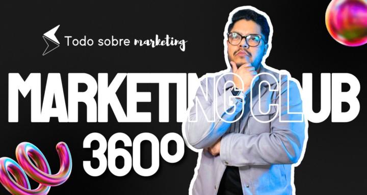 ⚡️ Marketing Club 360º ⚡️
