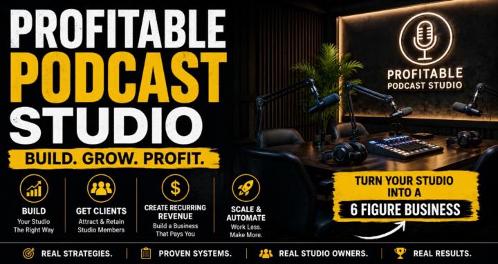Profitable Podcast Studio