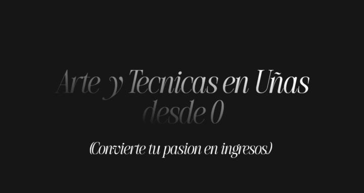 Arte y Tecnica en Uñas desde 0