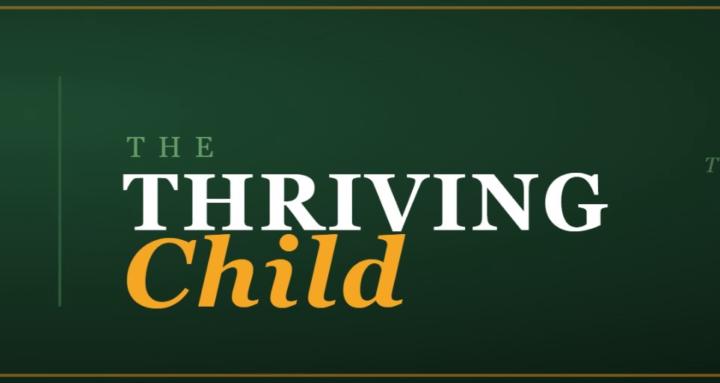 The Thriving Child