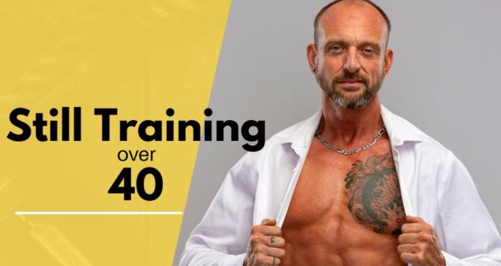 Still Training Over 40