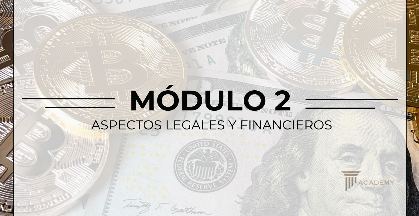 MÓDULO 2º: Aspectos Legales y Financieros 💼 Día 1