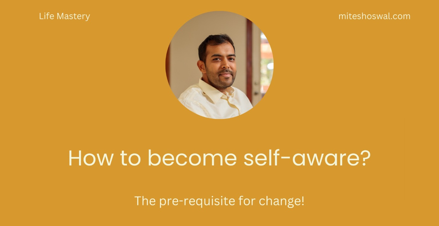 How to become self-aware?