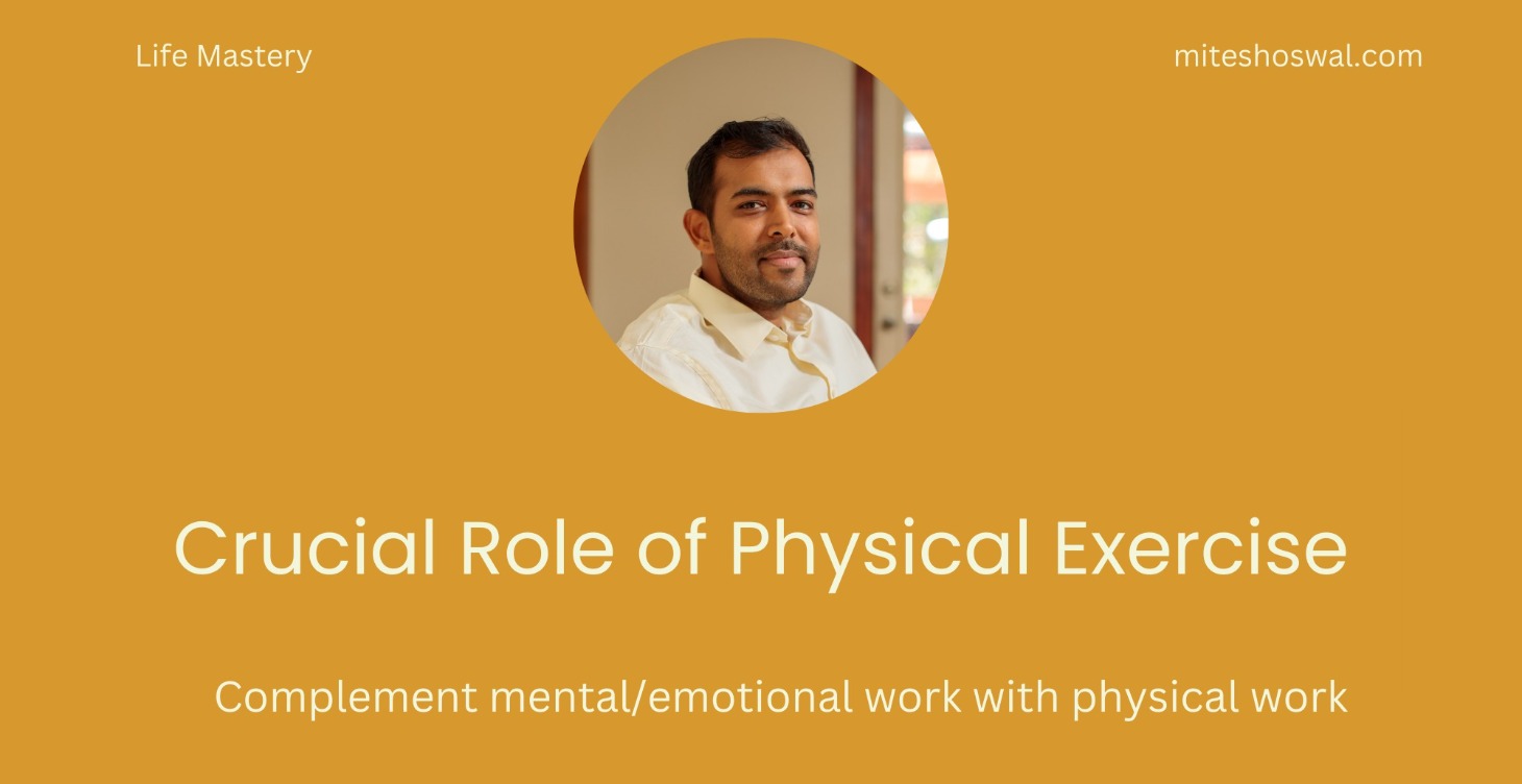 Crucial Role of Physical Exercise