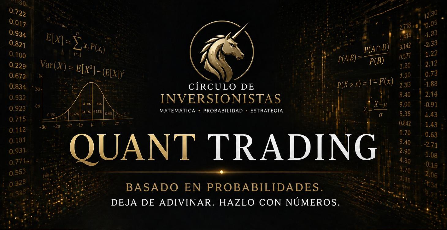 🤖 Quant Trading: Basado en probabilidades.