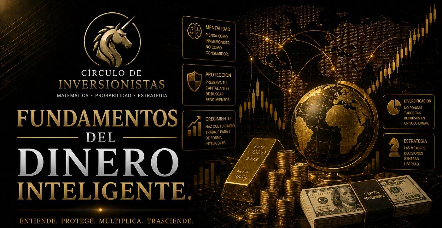 💸 Fundamentos del Dinero Inteligente