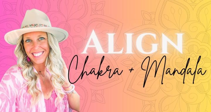 ALIGN Chakra+Mandala