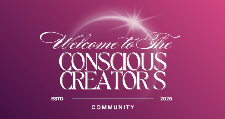 Conscious Creators 