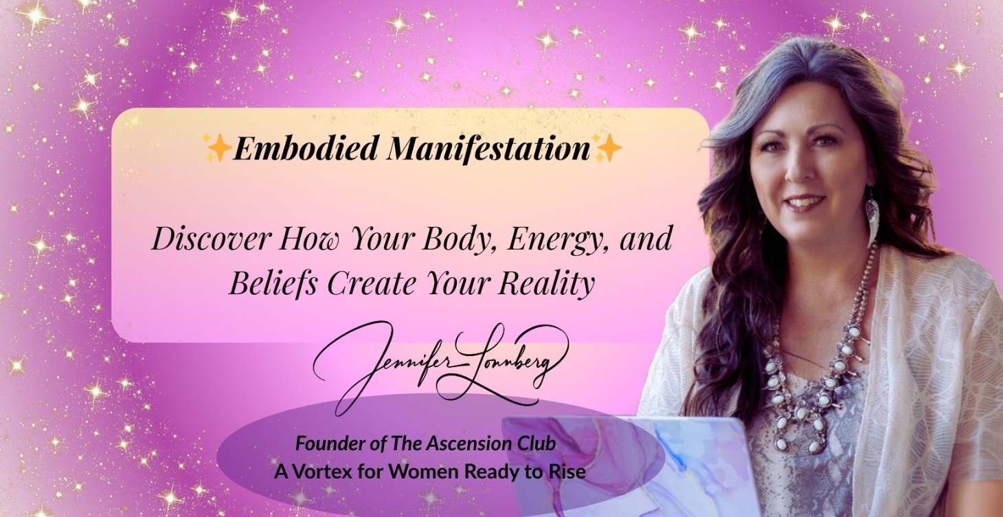 ✨Embodied Manifestation Masterclass✨