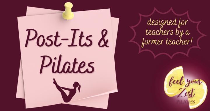 Post-Its & Pilates