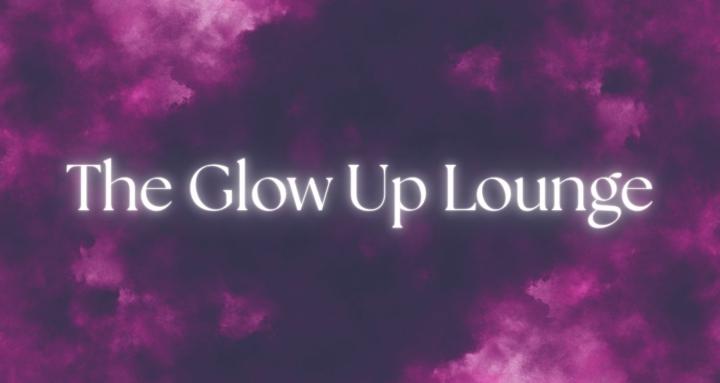 The Glow Up Lounge