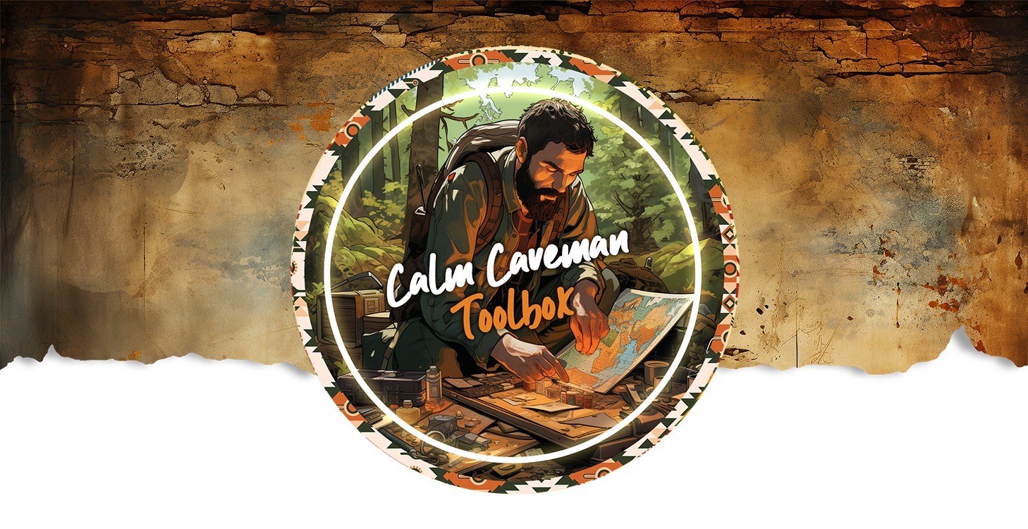 Calm Caveman Toolbox