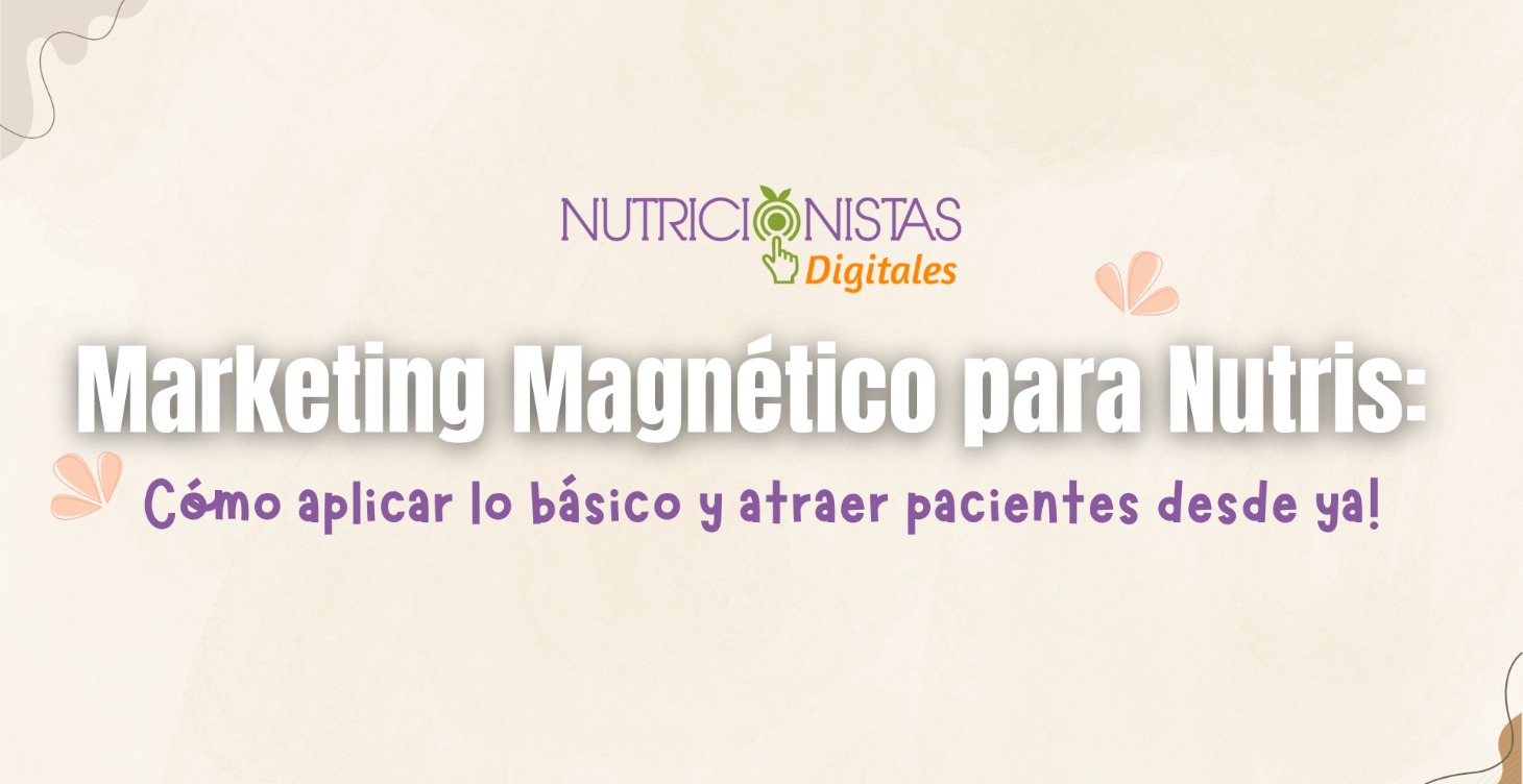 Marketing Magnético para Nutricionistas