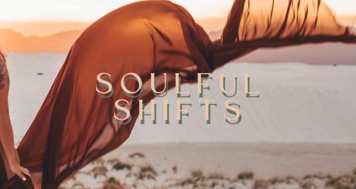 Soulful Shifts