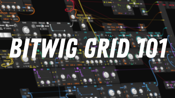 Mastering Bitwig Grid: Live Special + Black Friday Announcement