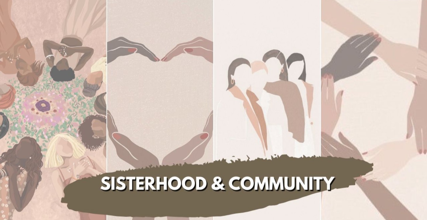 👭 Sisterhood & Community