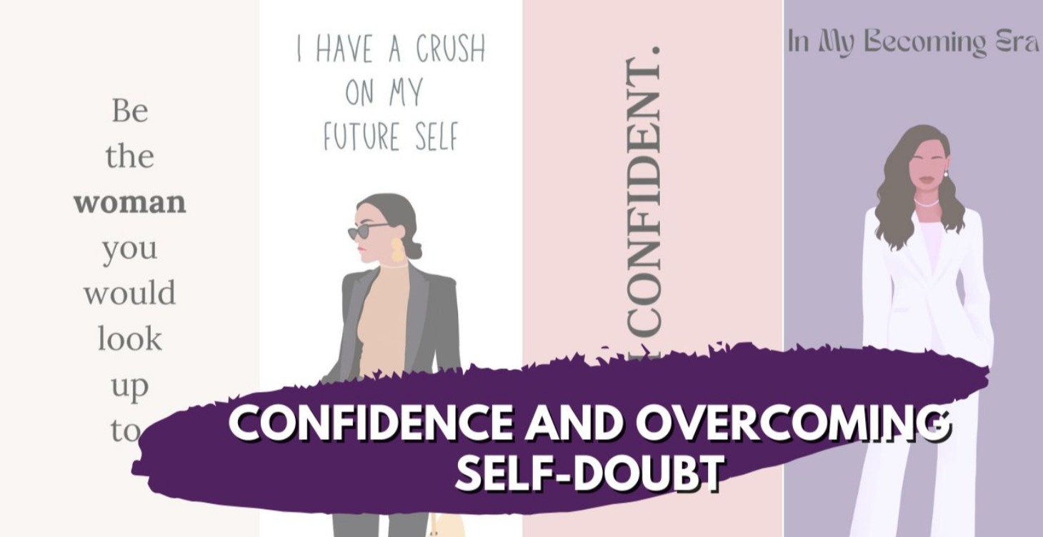 Confidence & Overcoming Self-Doubt