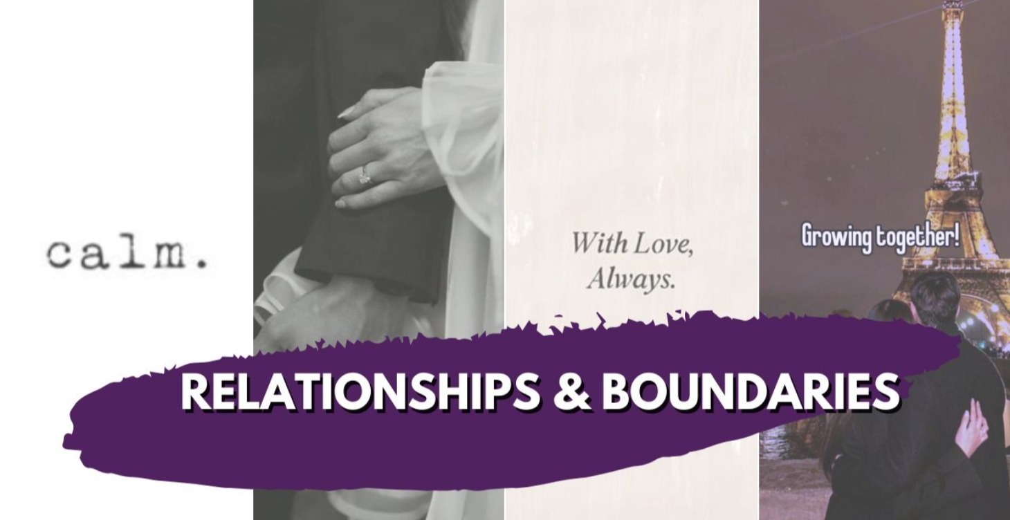 ❤️ Relationships & Boundaries