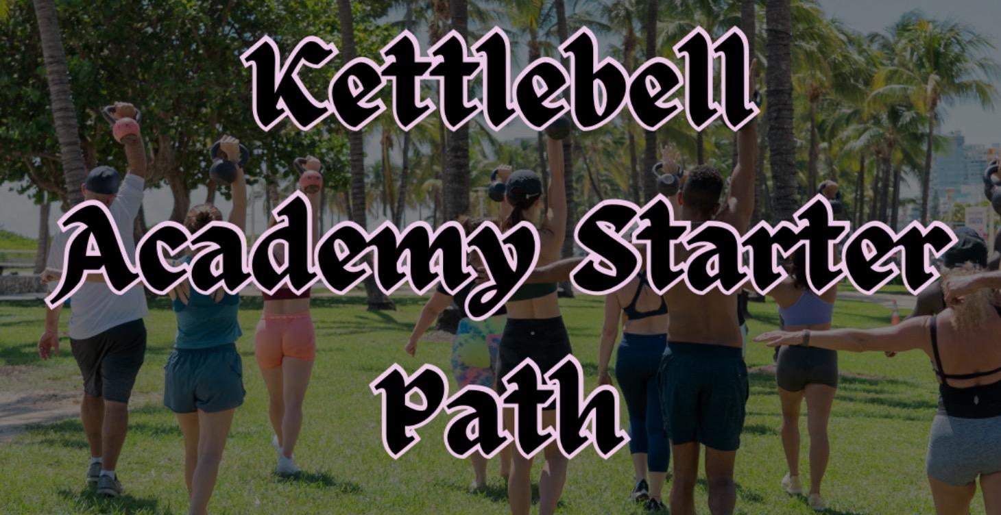 The Kettlebell Academy Starter path