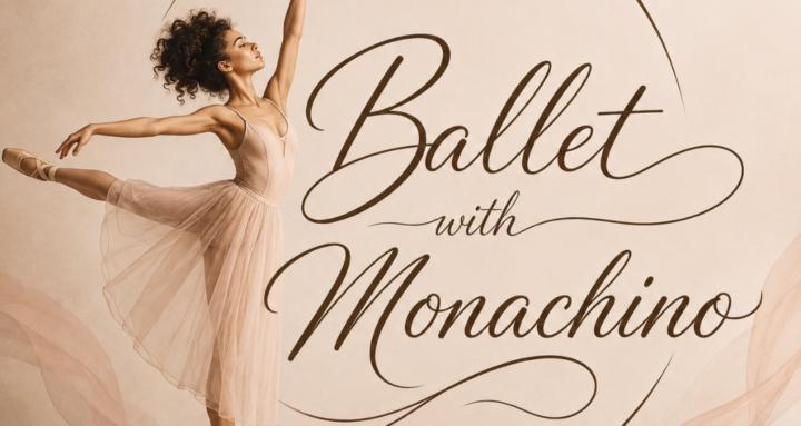 Ballet with Monachino