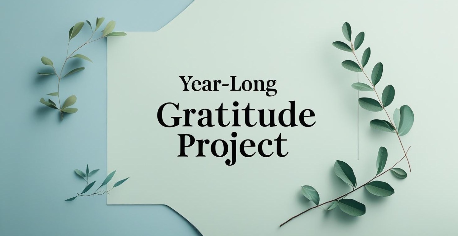 Year-Long Gratitude Project