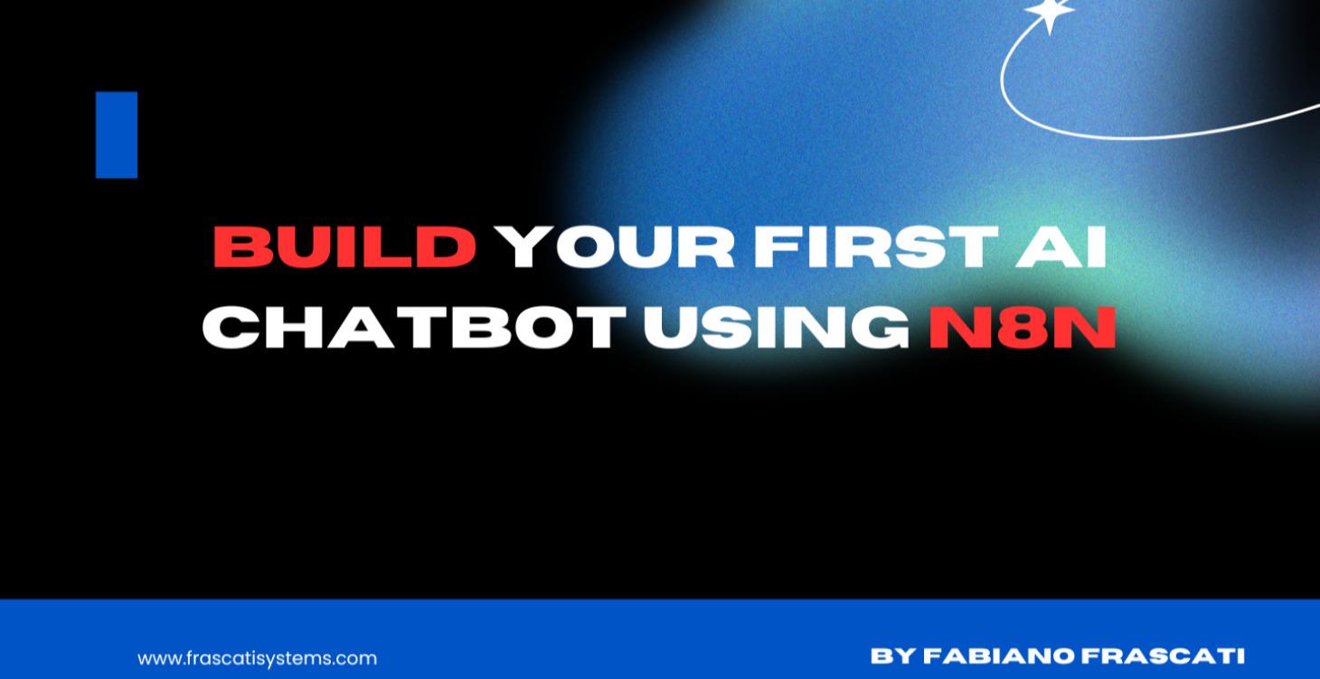 Build Your First AI Chatbot Using n8n