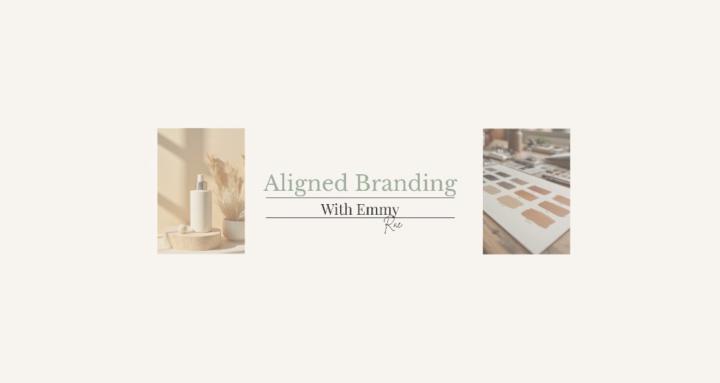 Aligned Branding with EmmyRae