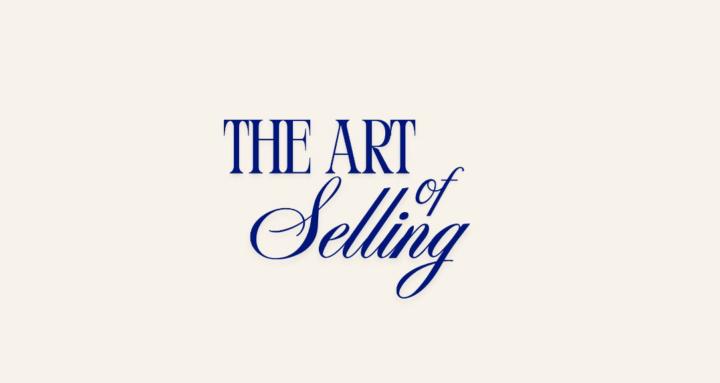 The Art of Selling
