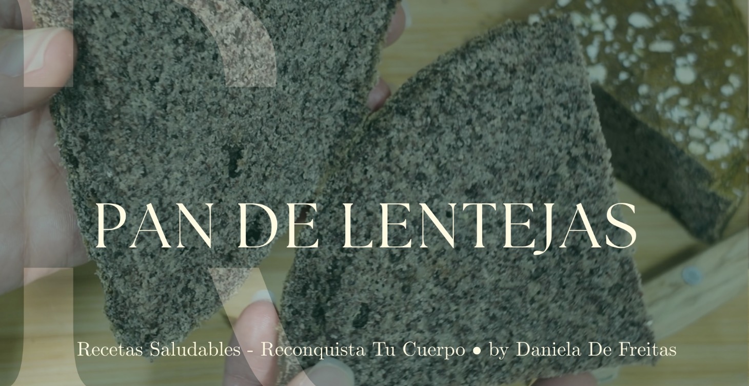 PAN DE LENTEJAS - FÁCIL, SALUDABLE Y SIN HARINAS