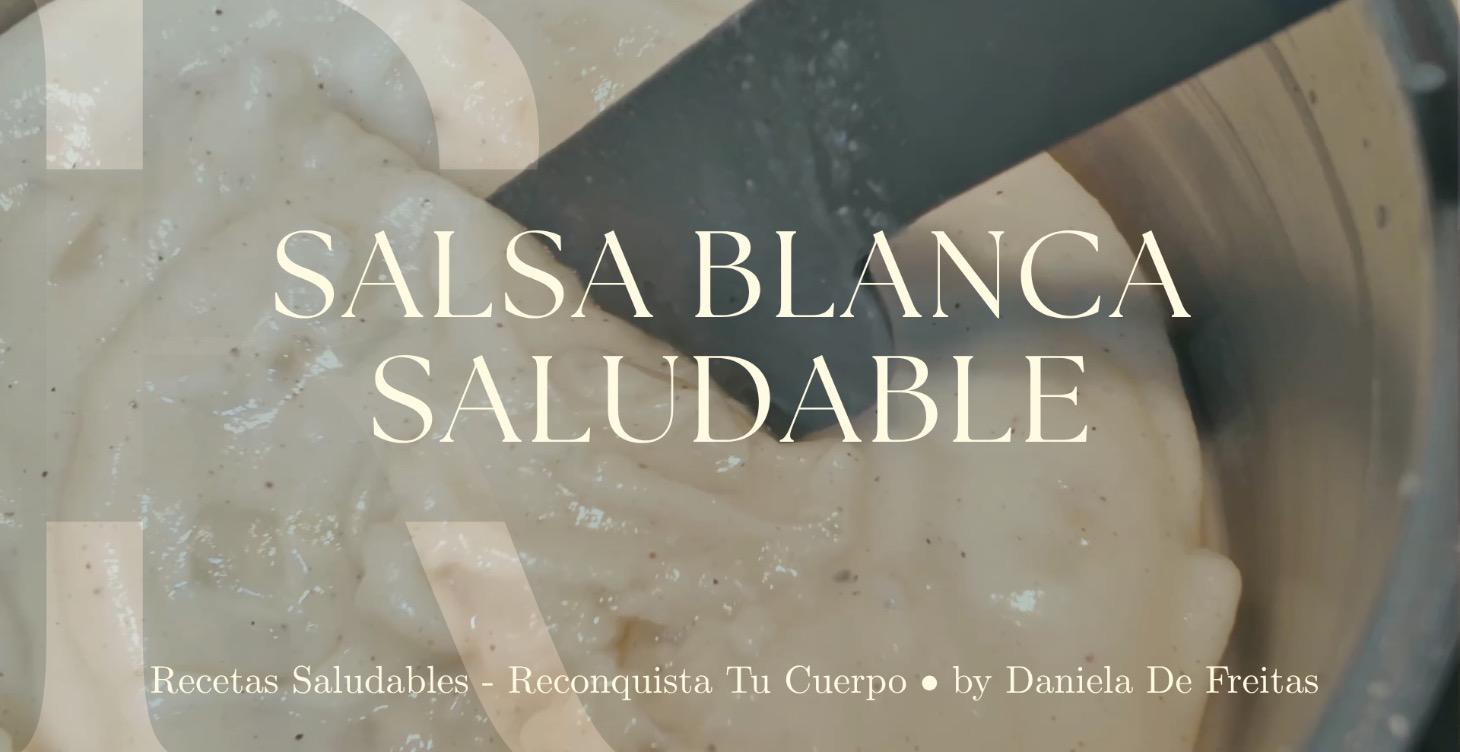 Salsa Blanca Sin Lácteos y Sin Gluten