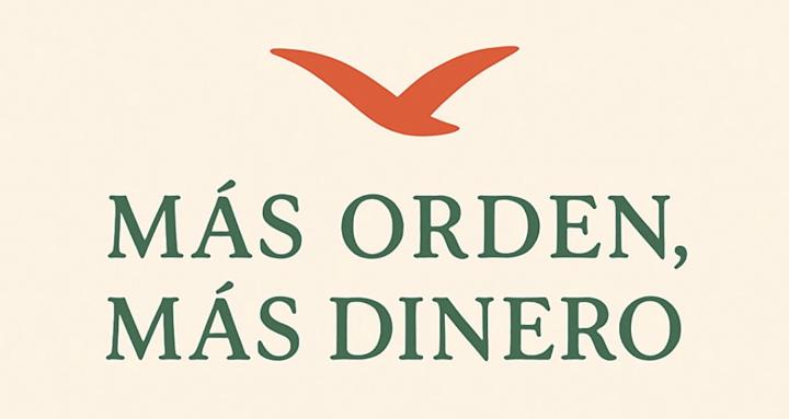 MÁS ORDEN, MÁS DINERO