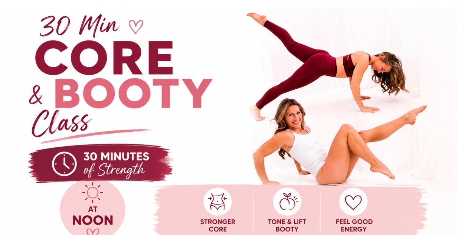 30 Min Core & Booty